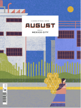 August Journal, AUGUST Journal, No.03 - Mexico City- Placewares